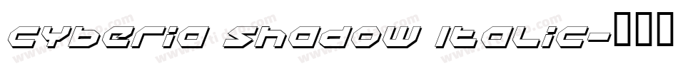 Cyberia Shadow Italic字体转换